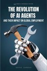 The Revolution Of AI Agents - David Sandua - 9798230522720