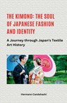The Kimono - Hermann Candahashi - 9798230524847