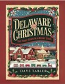 Delaware at Christmas - Dave Tabler - 9798230550433
