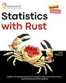Statistics with Rust, Second Edition - Keiko Nakamura - 9798230554684