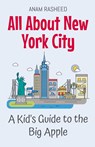 All About New York City - Anam Rasheed - 9798230555025