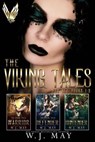 The Viking Tales Box Set Books #1-3 - W.J. May - 9798230558149