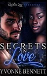 Secrets In Love - Yvonne Bennett - 9798230562610