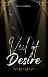 Veil of Desire - Royal Reeds - 9798230563969