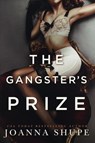 The Gangster's Prize - Joanna Shupe - 9798230577348