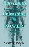 Awakened Verses; Unleashing The P.O.W.E.R.within - Angela Thomas Smith - 9798230579984