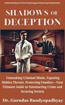 Shadows of Deception - Dr. Gurudas Bandyopadhyay - 9798230598282
