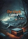 The Dark Current - Daniel Fankhauser - 9798230602910