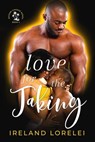 Love For the Taking - Ireland Lorelei - 9798230619598