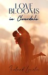 Love Blooms in Cloverdale - Ireland Lorelei - 9798230642435