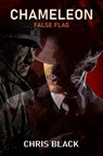 Chameleon, False Flag - Chris Black - 9798230663454