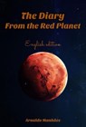 The Red Planet Diary - Arnaldo Manhães - 9798230663508