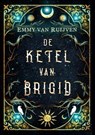 De ketel van Brigid - Emmy van Ruijven - 9798230702429