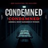 Condemned: America's Most Dangerous Women. - Roger C Craig - 9798230715269
