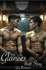 Glances that Stay - Jonas Kerber - 9798230715535