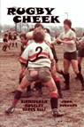 Rugby Cheek -Birmingham Moseley Bares All! - John Duckers - 9798230737674