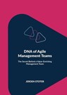 DNA of Agile Management Teams - Jeroen Stoter - 9798230749257