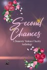 Second Chances - Ireland Lorelei ; Marisa Newbery ; Cassandra Jones ; Aspen F Sapphire ; Tammy Godfrey ; Mazikeen Quinn - 9798230757610