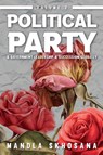 Political Party & Government Leadership & Succession Globally - Mandla Skhosana - 9798230758709