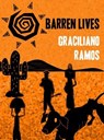 Barren Lives - Graciliano Ramos ; Rodolfo Medeiros - 9798230762386