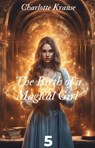 The Birth of a Magical Girl 5 - Charlotte Krause - 9798230776185