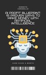 AI Profit Blueprint: 15 Proven Ways to Make Money with Artificial Intelligence - Kenneth Caraballo - 9798230782247