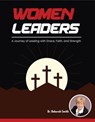 Women Leaders - Dr. Deborah Lynn Sigmon Smith - 9798230796732