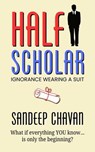 Half-Scholar - Sandeep Chavan - 9798230830481