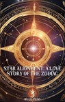 Star Alignment: A Love Story of the Zodiac 3 - Lu Peng - 9798230849599