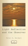 Light Reflection and the Observer - Peter D. Geldart - 9798230850304