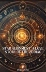 Star Alignment: A Love Story of the Zodiac 2 - Lu Peng - 9798230879190