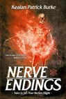 Nerve Endings - Kealan Patrick Burke - 9798230879428