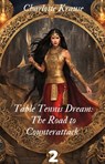 Table Tennis Dream: The Road to Counterattack 2 - Charlotte Krause - 9798230897972