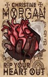 Rip Your Heart Out - Christine Morgan - 9798230917663