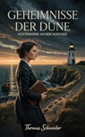 Geheimnisse der Düne: Küstenkrimi an der Nordsee - Thomas Schneider - 9798230925194