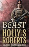 Beast - Holly S. Roberts - 9798230961833