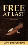 Free at last - Martin Christian Heuvel - 9798230993568
