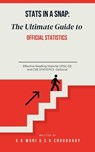Stats in a Snap: The Ultimate Guide to Official Statistics - K K MONI ; S K CHOUDHARY - 9798230998181