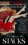 Between the Stacks: Stories of Lusty Librarians, Amorous Authors, & Bawdy Bookstores - Johannes T. Evans ; A. Boss ; Gemma Moon ; Jack Stein ; Day S. Grant ; Achilles King ; Cheeky Boutée - 9798231015566