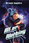 All or Nothing - Miranda Sapphire - 9798231074822
