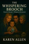 The Whispering Brooch - Karen Allen - 9798231109081