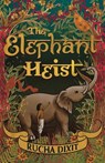 The Elephant Heist - Rucha Dixit - 9798231114047