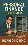 Personal Finance for Beginners - Ricardo Moreno - 9798231137626