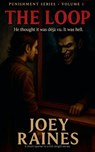 The Loop - Joey Raines - 9798231141609