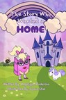 The Story Who Wanted a Home - Angelique S. Anderson ; Sophie Star - 9798231142866