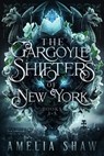 Gargoyle Shifter's of New York City: Books 1-5 - Amelia Shaw - 9798231145942