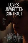 Love's Unwritten Contract - Nathan Jarrelle ; Mehret B. - 9798231176311