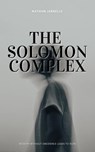 The Solomon Complex - Nathan Jarrelle ; Nathan J. Sanders - 9798231193363