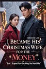 I Became His Christmas Wife for the Money - MIN SOO-LEE - 9798231221493