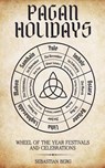 Berg, S: Pagan Holidays - Sebastian Berg - 9798231249923